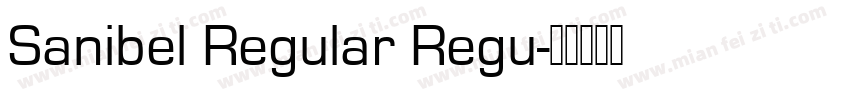 Sanibel Regular Regu字体转换